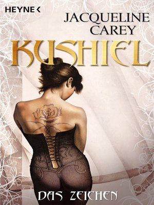 cover image of Kushiel--Das Zeichen: Roman